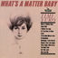 Cover What's A Matter Baby (Expanded Edition)