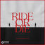 Cover Ride Or Die