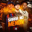 Cover SARRA NOS MENOR QUE TA DE GLOCK NA CINTURA
