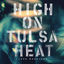 Cover High on Tulsa Heat
