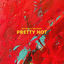 Cover Pretty Hot