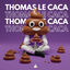 Cover Thomas le caca