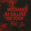 Cover MOCHAKK NA BALLENA DO VEIGH