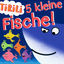 Cover 5 kleine Fische