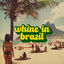 Cover Whine in Brazil