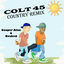 Cover Colt 45 (Country Remix)