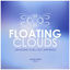Cover Floating Clouds (Amazing Chill out Anthems), Vol. 3