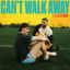 Cover Can’t Walk Away