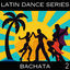 Cover Latin Dance Series - Bachata Vol. 2