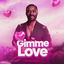 Cover GIMME LOVE