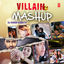 Cover Ek Villain Mashup