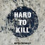 Cover Hard To Kill