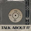 Cover Talk About It