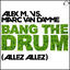 Cover Bang the Drum (Allez Allez)