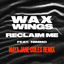 Cover Reclaim Me (Maya Jane Coles Remix)