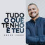 Cover Tudo o Que Tenho é Teu