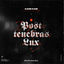 Cover Post Tenebras Lux