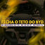 Cover Fecha o Teto do Byd