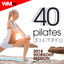 Cover 40 Pilates Group Training 2018 Workout Session (Unmixed Compilation For Pilates 75 - 132 Bpm)