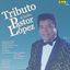 Cover Tributo al Indio Pastor López, Vol. 1