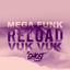 Cover Mega Funk Reload Vuk Vuk