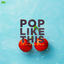 Cover Pop Like This