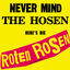 Cover Never mind the Hosen here's die Roten Rosen (Deluxe-Edition mit Bonus-Tracks)