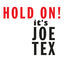 Cover Hold On! It's Joe Tex