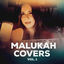 Cover Malukah Covers Vol. 1