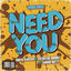 Cover Need You