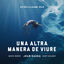 Cover Una altra manera de viure - Estrella Damm 2019