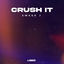 Cover Crush It (Original Mix)