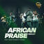 Cover African Praise Medley