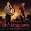 Cover The Twilight Saga: Breaking Dawn - Part 1 (Original Motion Picture Soundtrack)