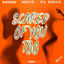 Cover Scared Of You Too