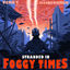 Cover Stranded In Foggy Times