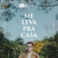 Cover Me Leva Pra Casa (Ao Vivo)