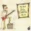 Cover My First Billy Childish Album (Bonus Edition)