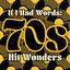 Cover If I Had Words: 70s Hit Wonders