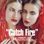 Cover Catch Fire