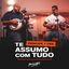Cover Te Assumo Com Tudo