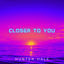 Cover Closer to You