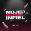 Cover Mujer del Perro Infiel (Lo Que No Tengo de Lindo)