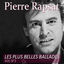 Cover Les plus belles ballades de Pierre Rapsat, vol. 1