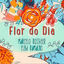 Cover Flor do Dia