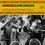Cover African Rare Groove : Rare Funky Songs from Africa