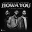 Cover Howa You (feat. Myztro & Xduppy)