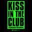 Cover Kiss In The Club