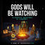 Cover Gods Will Be Watching Alternative Soundtrack