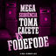 Cover Mega Sequência Toma Cacete Cacete Vs Fode Fode